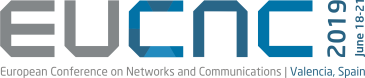 European Conference on Networks and Communications - EUCNC 2019